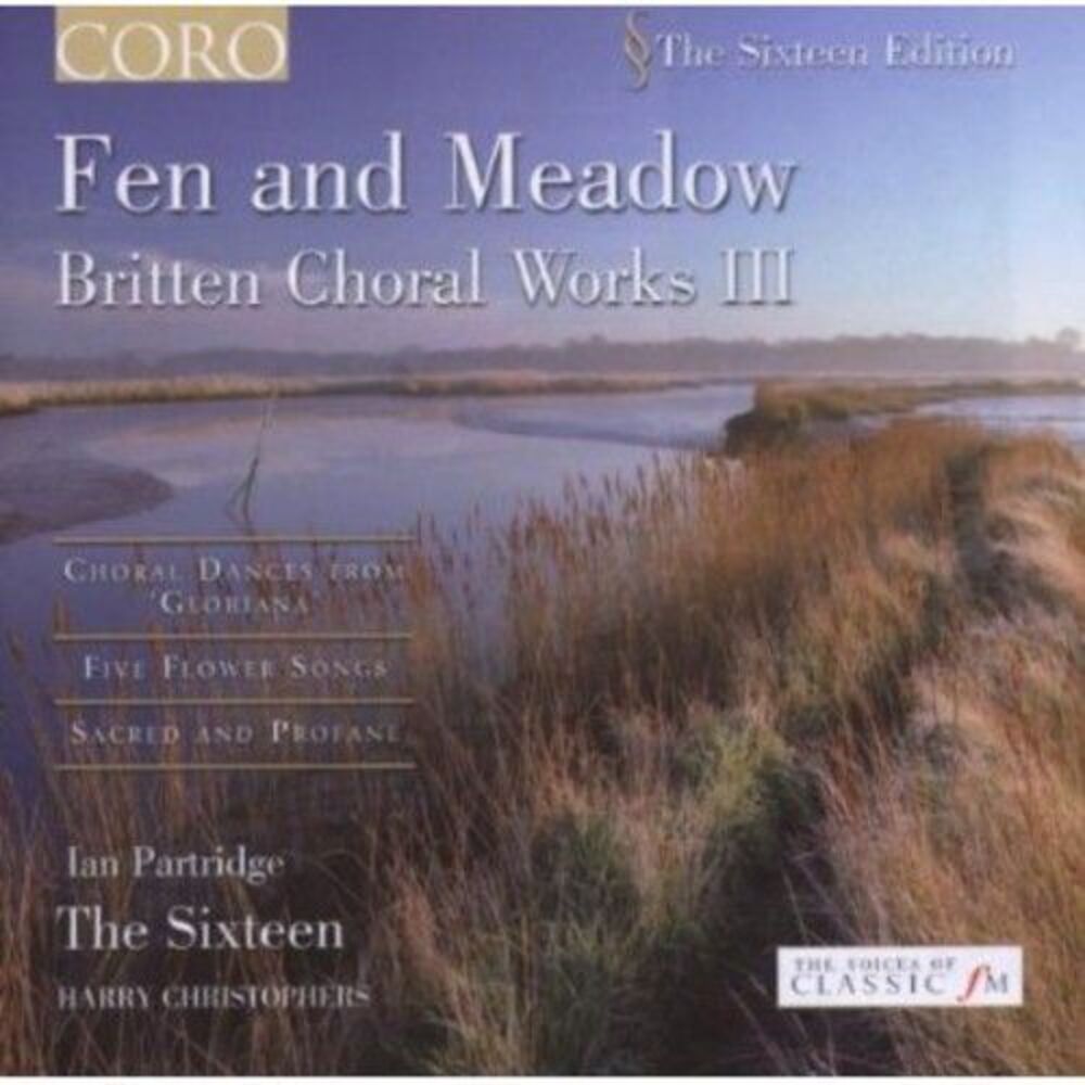 Sankt Annae Girls' Choir - Fen & Meadow: Britten Choral Works 3  CD